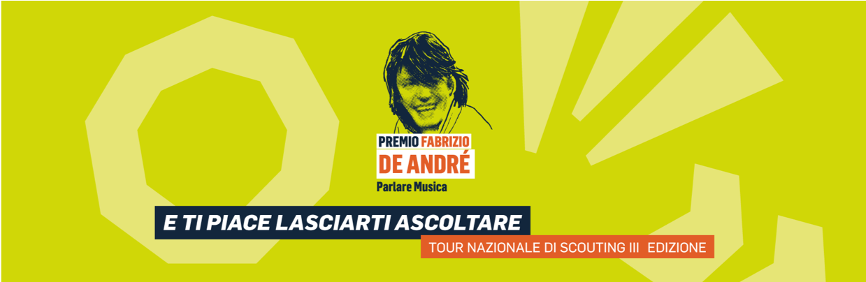 PREMIO DE ANDRE' - III° ED.  TOUR SCOUTING NAZIONALE  " E TI PIACE LASCIARTI ASCOLTARE"